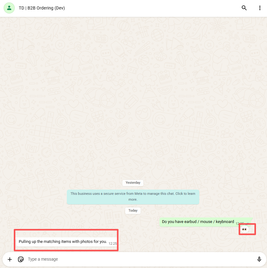 A WhatsApp conversation showing a reaction on the customer's message and the assistant's holding reply
